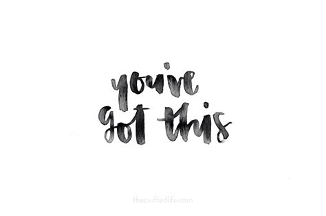 You've got this! is not just another self help book. Free Motivational Printable: You've Got This - The Crafted ...