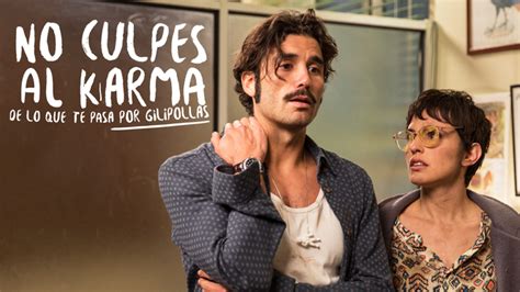 no culpes al karma de lo que te pasa por gilipollas 2016 disney flixable