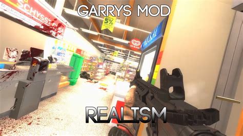 Garrys Mod Realism Youtube