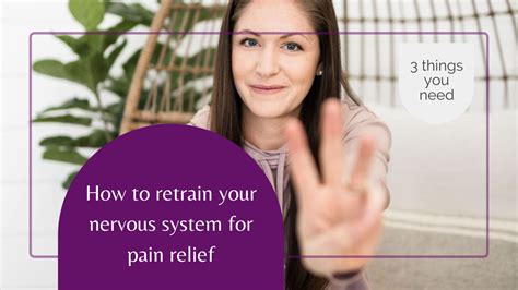 How To Retrain Your Nervous System For Pain Relief Alissa Wolfe