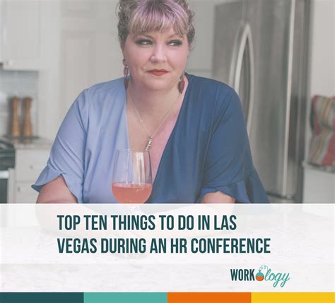 top ten things to do in las vegas during an hr conference