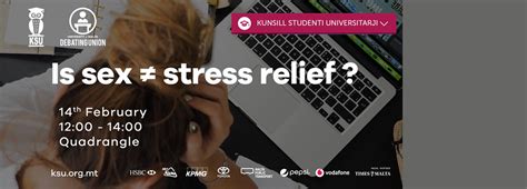Debate Is Sex ≠ Stress Relief Newspoint University Of Malta Free Hot