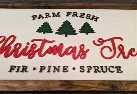 Farm Fresh Christmas Trees Sign Made By Jay Lane