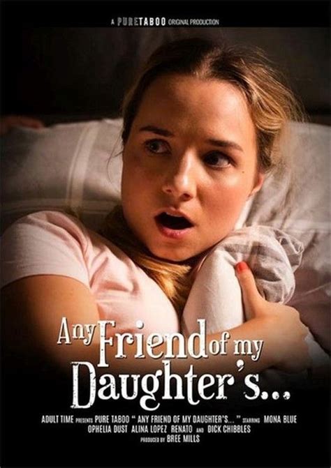Pure Taboo Any Friend Of My Daughter S Dvd Xxxdvds Dvd S Bol