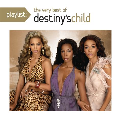 Destinys Child Playlist The Very Best Of Destinys Child Amazon