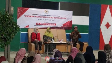 Dewi Aryani Sosialisasikan Ekonomi Kerakyatan Berkeadilan Di Kabupaten Tegal Daerah Headline