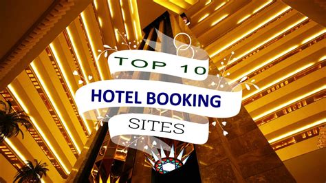 Top 10 Hotel Booking Websites Youtube