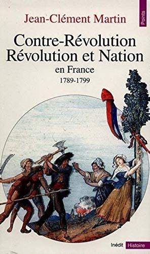 9782020258722 Contre Révolution Révolution Et Nation En France 1789