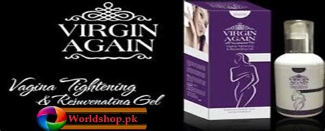 Virgin Again Vigina Tightening Gel 50grm In Pakistan 03006668448
