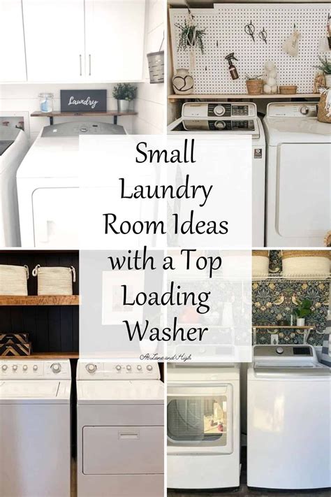 17 Small Laundry Room Ideas With A Top Loading Washer Small Laundry