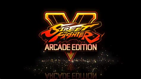 Street fighter v — arcade edition street fighter v — extra battle capcom legend bundle 3. Street Fighter V: Arcade Edition - Launch Trailer ...