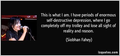 Siobhan Fahey Quotes Quotesgram