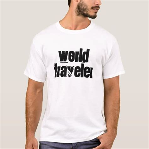 World Traveler Mens T Shirt Zazzle