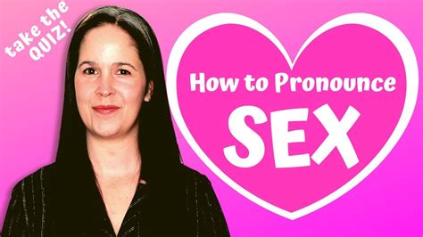 How To Pronounce Sex American English Pronunciation Guide Rachels