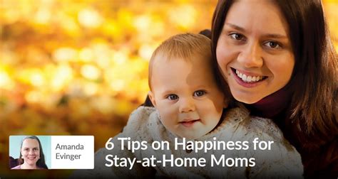 6 Tips On Happiness For Stay At Home Moms