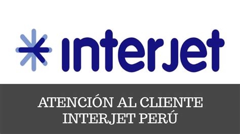 Interjet Perú Teléfono De Atención Al Cliente