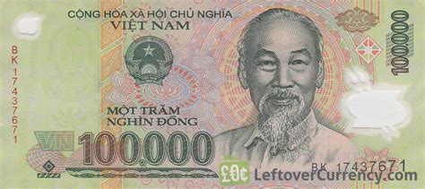 100000 Vietnamese Dong Banknote Exchange Yours For Cash Today