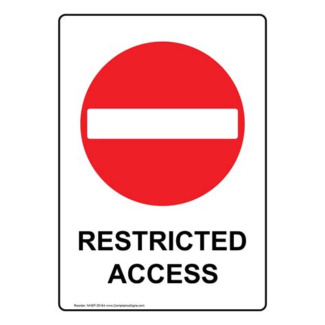 Restricted Access Symbol Sign Or Label Vertical White