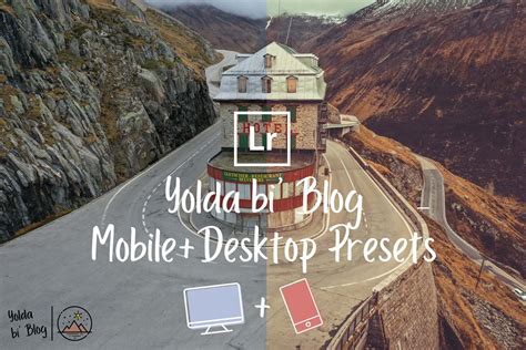 Yolda Bi Blog Seasons Lightroom Desktop Mobile Presets FilterGrade