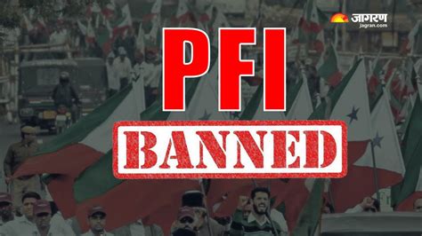 Ban On Pfi केंद्र सरकार ने पीएफआई को पांच सालों के लिए किया बैन 8