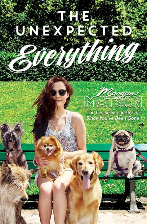 The Unexpected Everything Book By Morgan Matson Official Publisher