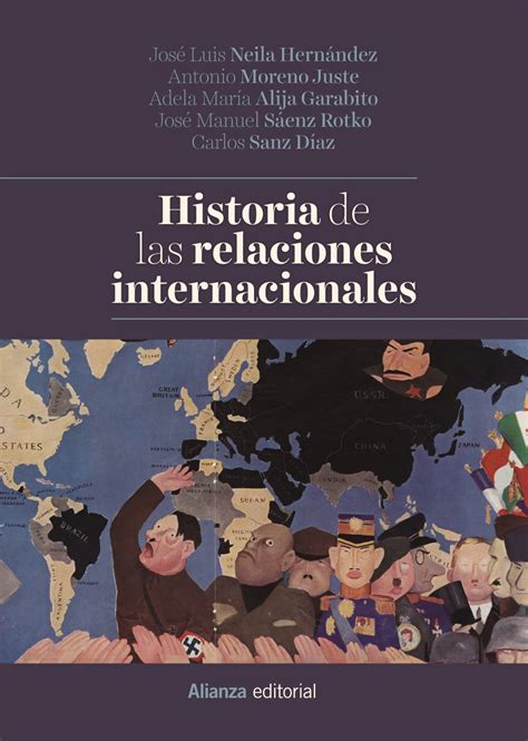 Historia De Las Relaciones Internacionales Alianza Editorial