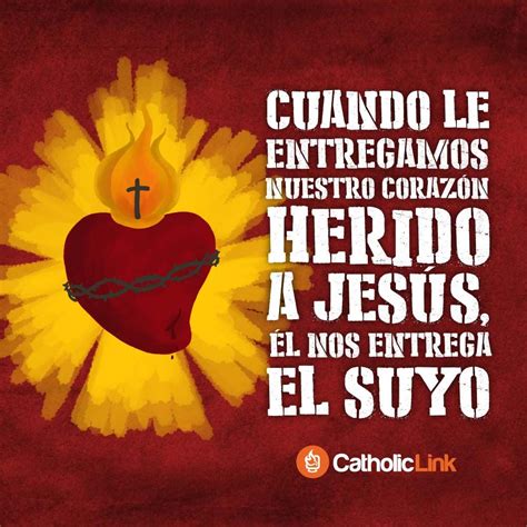 Cuando Le Entregamos Nuestro Corazón Herido A Jesús Catholic Link 聖心 神