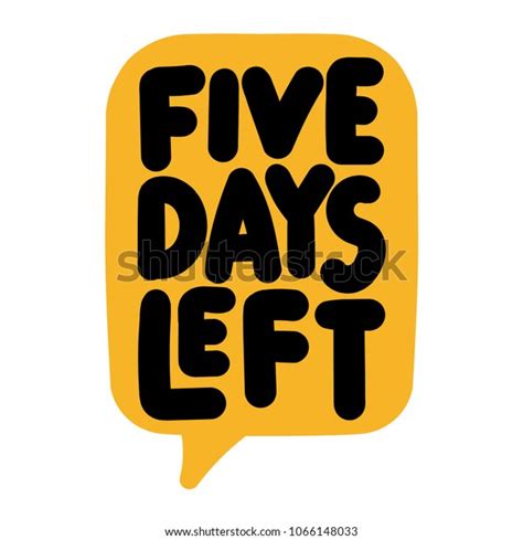 Five Days Left Vector Hand Drawn Stock Vector Royalty Free 1066148033