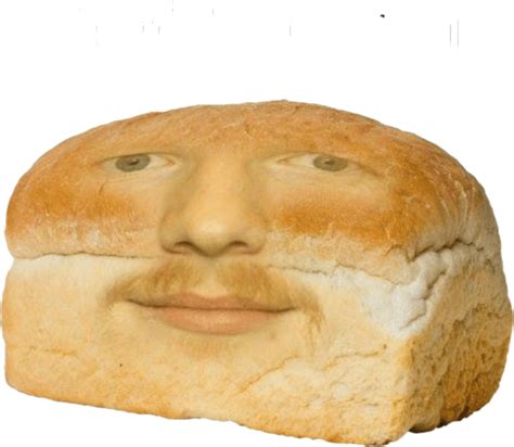 Bread Sheeran Rmemes