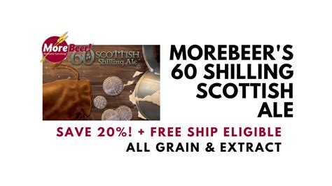 Morebeer 60 Shilling Scottish Ale Kits All Grain And Extract Save 20