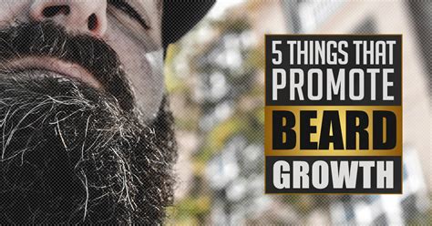 Things that come in 10's lots of things come in 10's. 5 Things That Promote Beard Growth