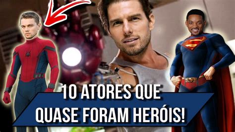 10 atores que quase foram super herÓis youtube