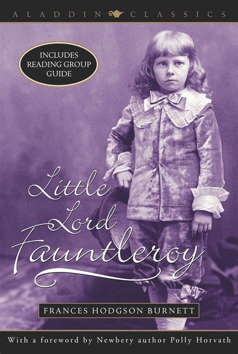 Little Lord Fauntleroy Book By Frances Hodgson Burnett Polly Horvath