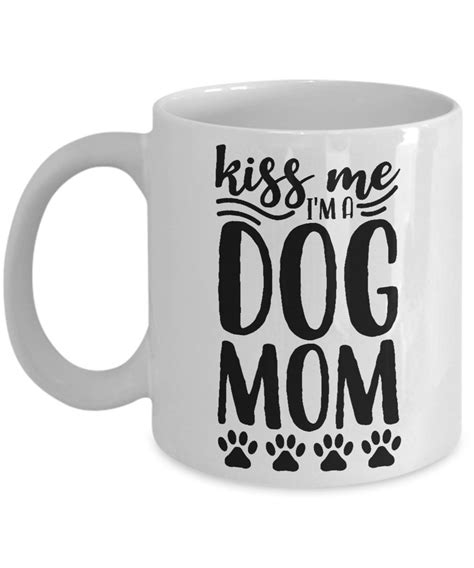 Funny Dog Mug For Mom Coffee Mug Birthday T Mom Grandma Etsy