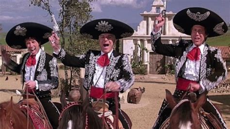 Infamous Facts About Three Amigos Mental Floss