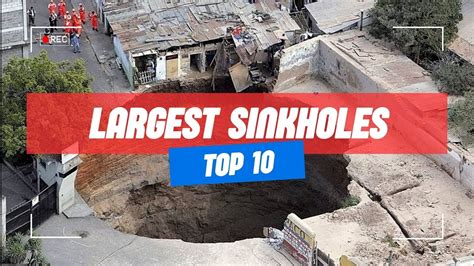 Top 10 Largest Sinkholes Caught On Camera Youtube