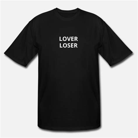 Lover Loser Mens Tall T Shirt Love Shirt Dye T Shirt Mens Zip Hoodie Crew Neck Sweatshirt