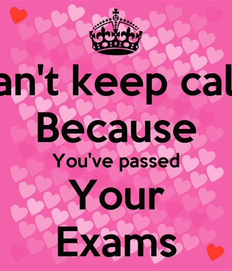 Cant Keep Calm Because Youve Passed Your Exams Poster Elise Keep