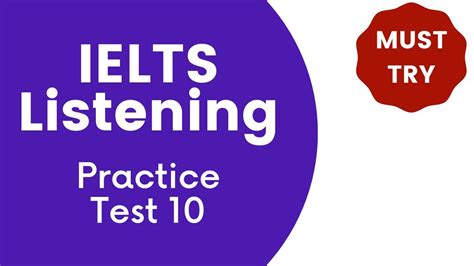 Ielts Listening Practice Test 10 Full Test With Audio And Answers
