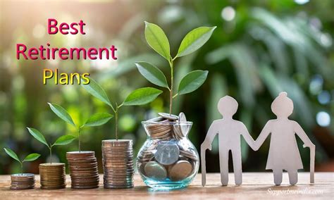 Best Retirement Plans To Help You Live The Retirement Life Of Your Dreams