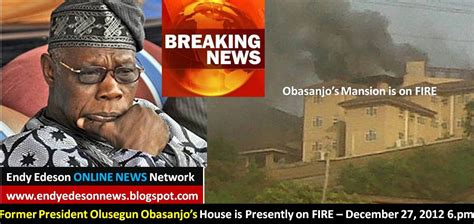 Obasanjos House Is Presently On Fire Politics Nigeria