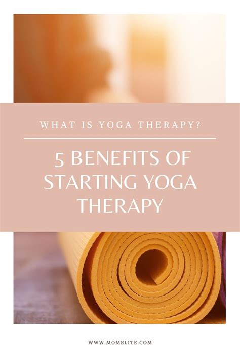 What Is Yoga Therapy 5 Benefits Of Starting Yoga Therapy Via
