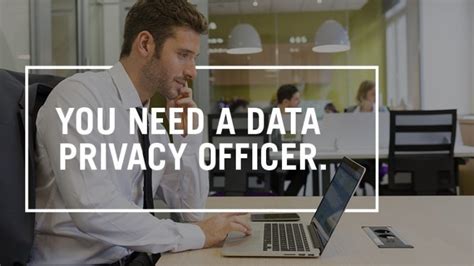 You Need A Data Privacy Officer Cybervista
