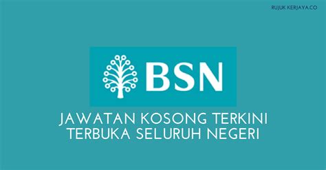 It also has a relatively low. Jawatan Kosong Terkini Bank Simpanan Nasional (BSN ...
