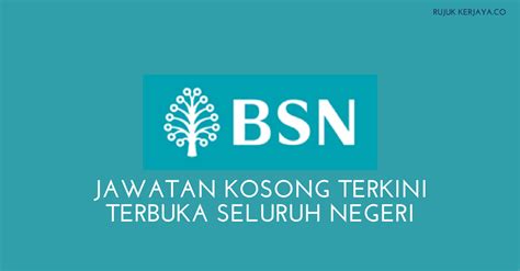 It also has a relatively low. Jawatan Kosong Terkini Bank Simpanan Nasional (BSN ...