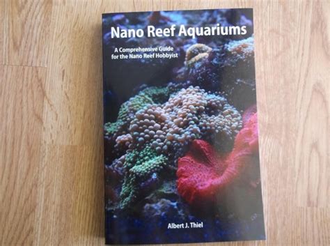 Nano Reef Aquarium Book By Albert J Thiel