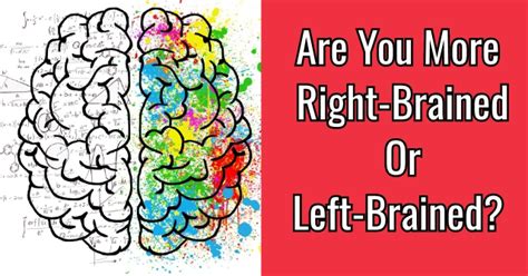 Are You Left Brained Or Right Brained Visual Best