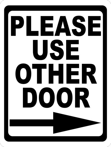 Please Use Other Door With Right Or Left Arrow Sign Vertical Signs By