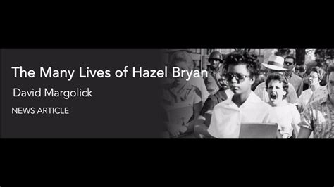 the many lives of hazel bryan by david margolick youtube