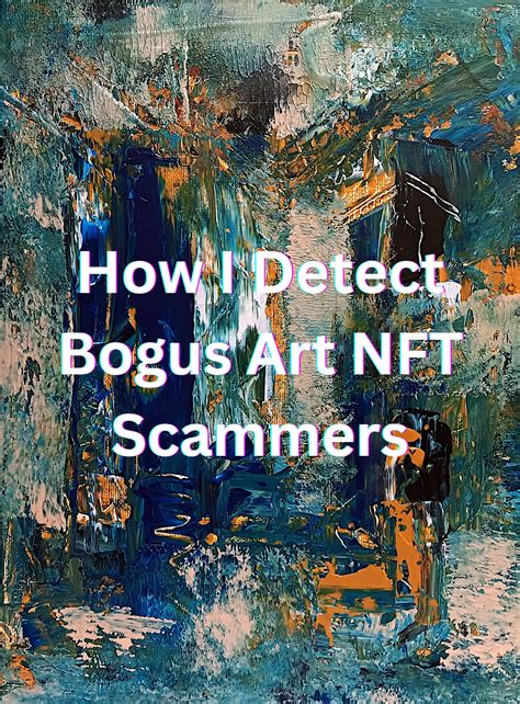 How I Detect Bogus Nft Scammers By Jacobfolger On Deviantart